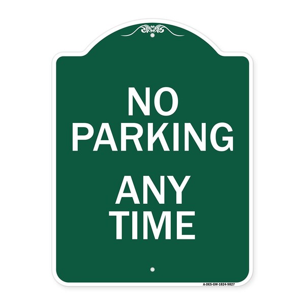 Signmission No Parking Any Time Heavy-Gauge Aluminum Architectural Sign, 24" x 18", GW-1824-9827 A-DES-GW-1824-9827 - main